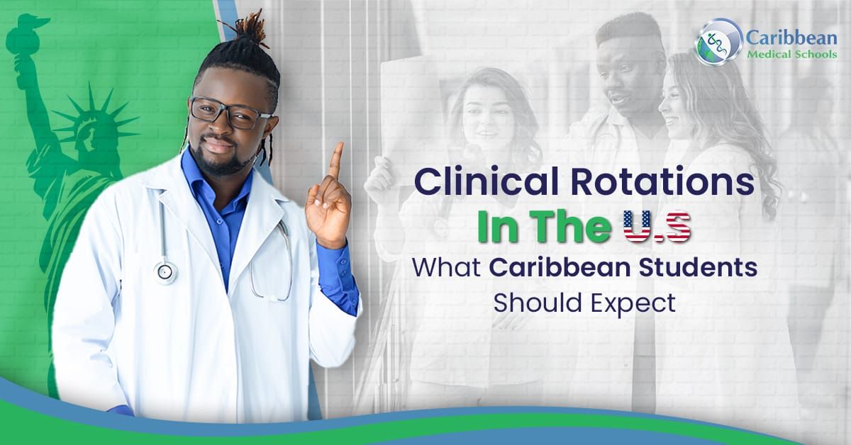 Clinical Rotations in the US: A Caribbean Medical Student's Guide