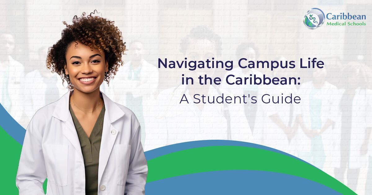 Life on Campus: A Student's Guide to Living in the Caribbean