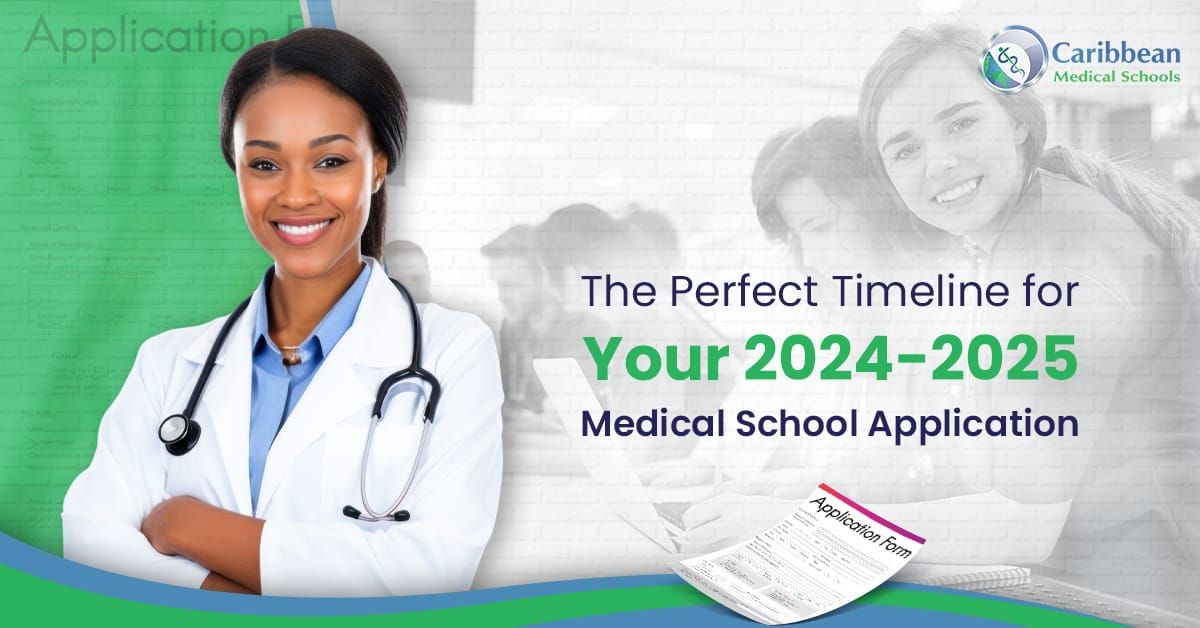 The Perfect Timeline for Your 2024-2025 Medical School Application