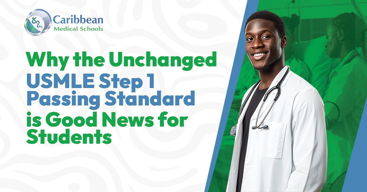Why the Unchanged USMLE Step 1 Passing Standard is Good News for Students (2025) 