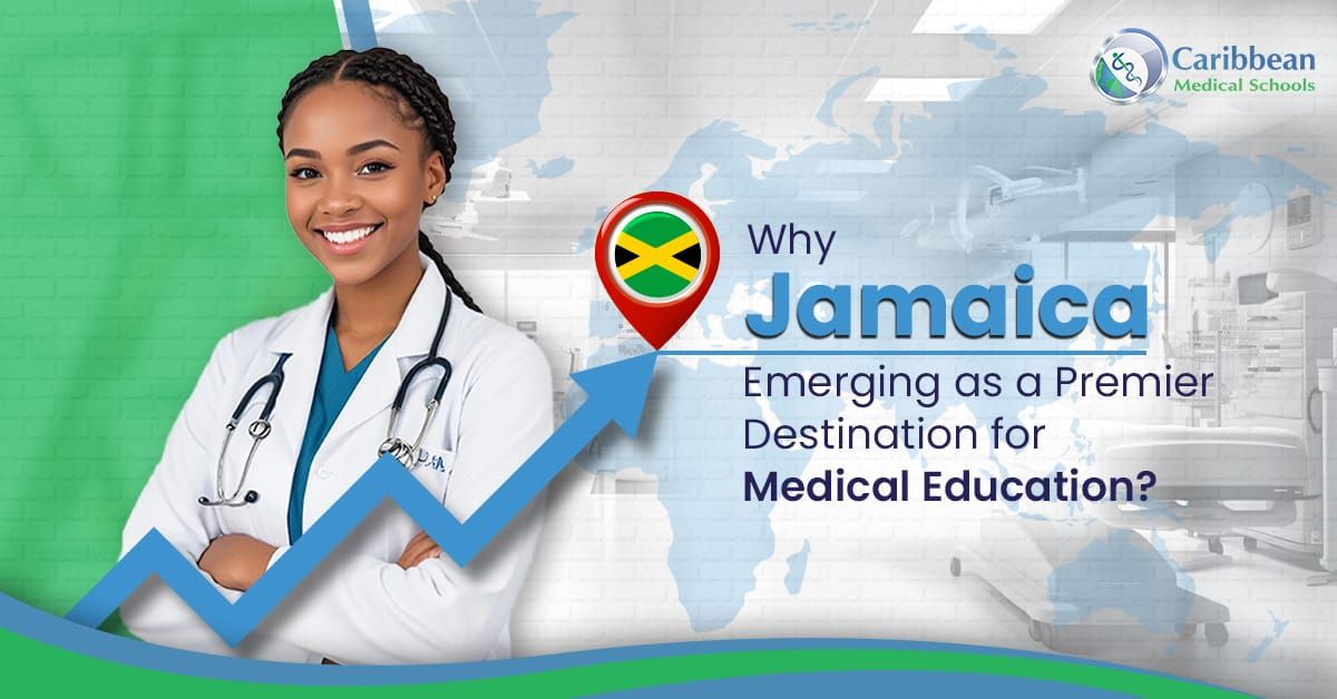 Why Jamaica is Emerging as a Premier Destination for Medical Education 