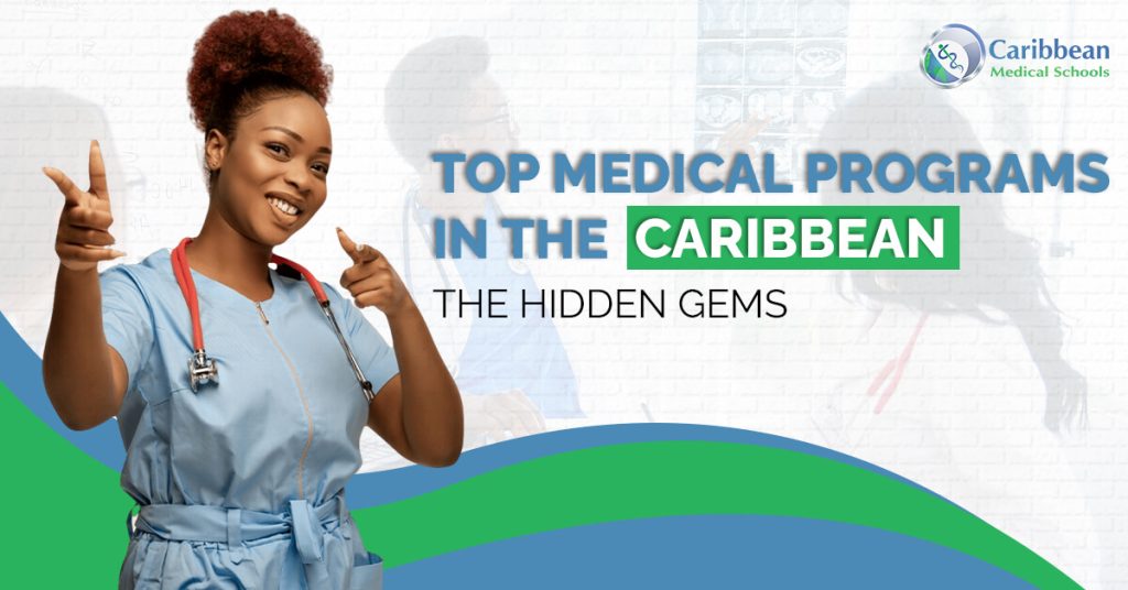 The Hidden Gems Top Medical Programs in the Caribbean Revealed (1)