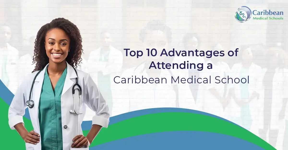 Study Top Accredited caribbean medical schools