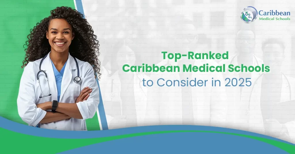 Top-Ranked Caribbean Medical Schools to Consider in 2025